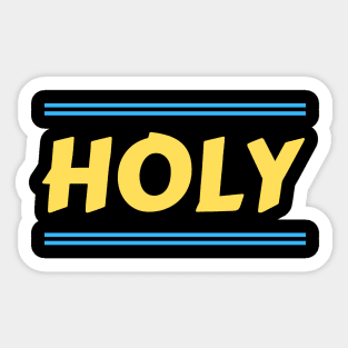 Holy | Christian Sticker